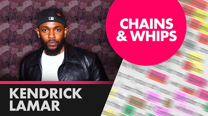 Kendrick Lamar on Chains & Whips - Lyrics, Rhymes Highlighted (514)