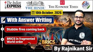 10 October 2026 | Editorial Discussion | Stubble fires coming backBRICS in fragmented World order