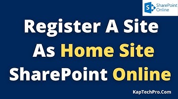 Set A Site As Your Home Site In Sharepoint Online