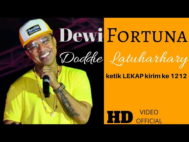 Doddie Latuharhary - Dewi Fortuna (Official Music Video) class=