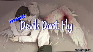 Nightcore - Devils Dont Fly ( Male version ) - (lyrics) chords