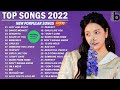 New English Song 2022 - Best Pop Music 2022 New Song - New Popular Songs 2022 - Hot Songs 2022