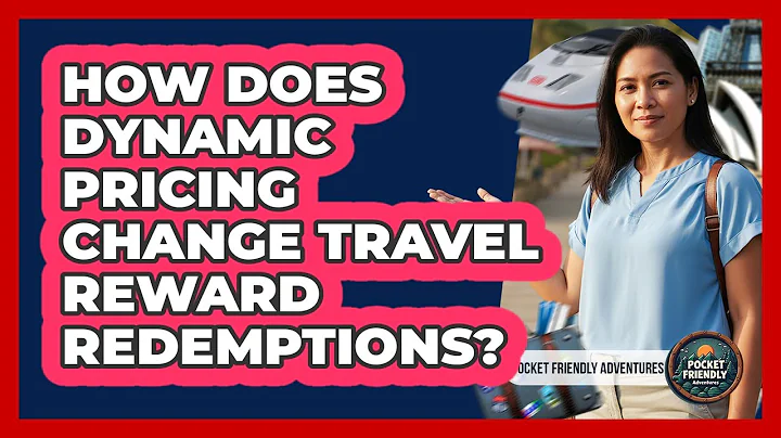 How Does Dynamic Pricing Change Travel Reward Redemptions? - Pocket Friendly Adventures
