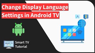 Android TV: Change Display Language Settings