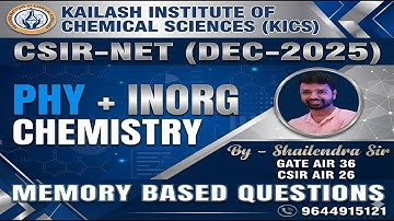 🎯 CSIR NET Dec 2025 Chemistry Solutions | Physical & Inorganic Memory Based Questions | KICS Bhopal