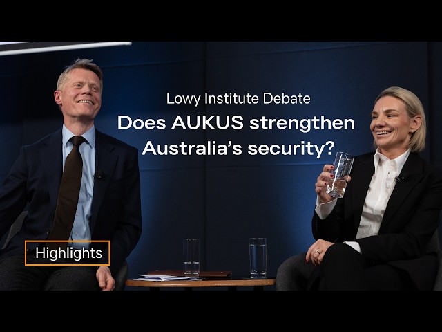 Thumbnail for Highlights: Does AUKUS strengthen Australia's security?