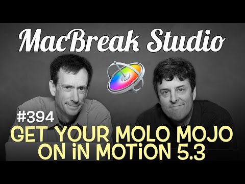 MacBreak Studio Ep 394: Get Your  Molo Mojo Back