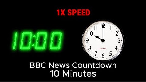 BBC News 10 Minutes Countdown with Analog Clock and 7-Segment Display Font | Alarm