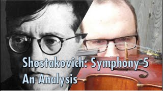Shostakovich: Symphony No. 5 - An Analysis