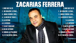 Zacarias Ferrera ~ Super Seleção Grandes Sucessos