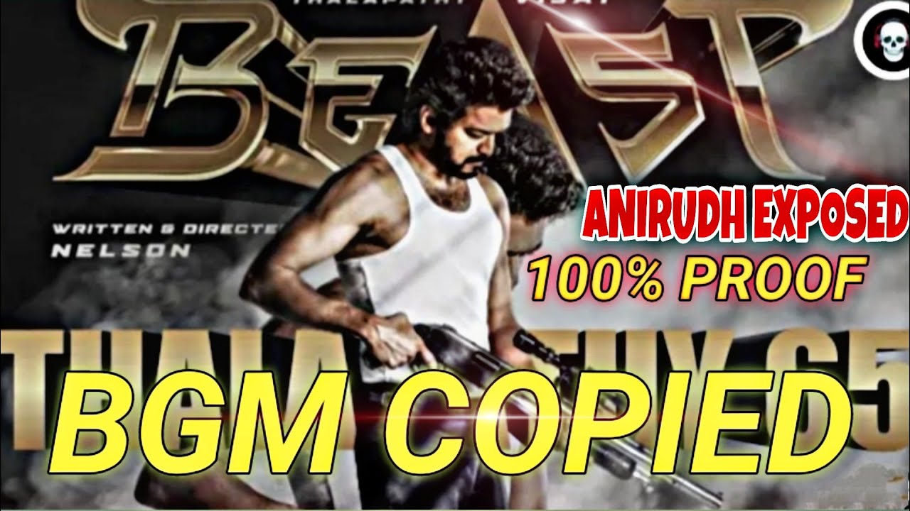 BEAST BGM COPIED TROLL ||💯 PROOF||ANIRUDH EXPOSED||THALAPATHY VIJAY||