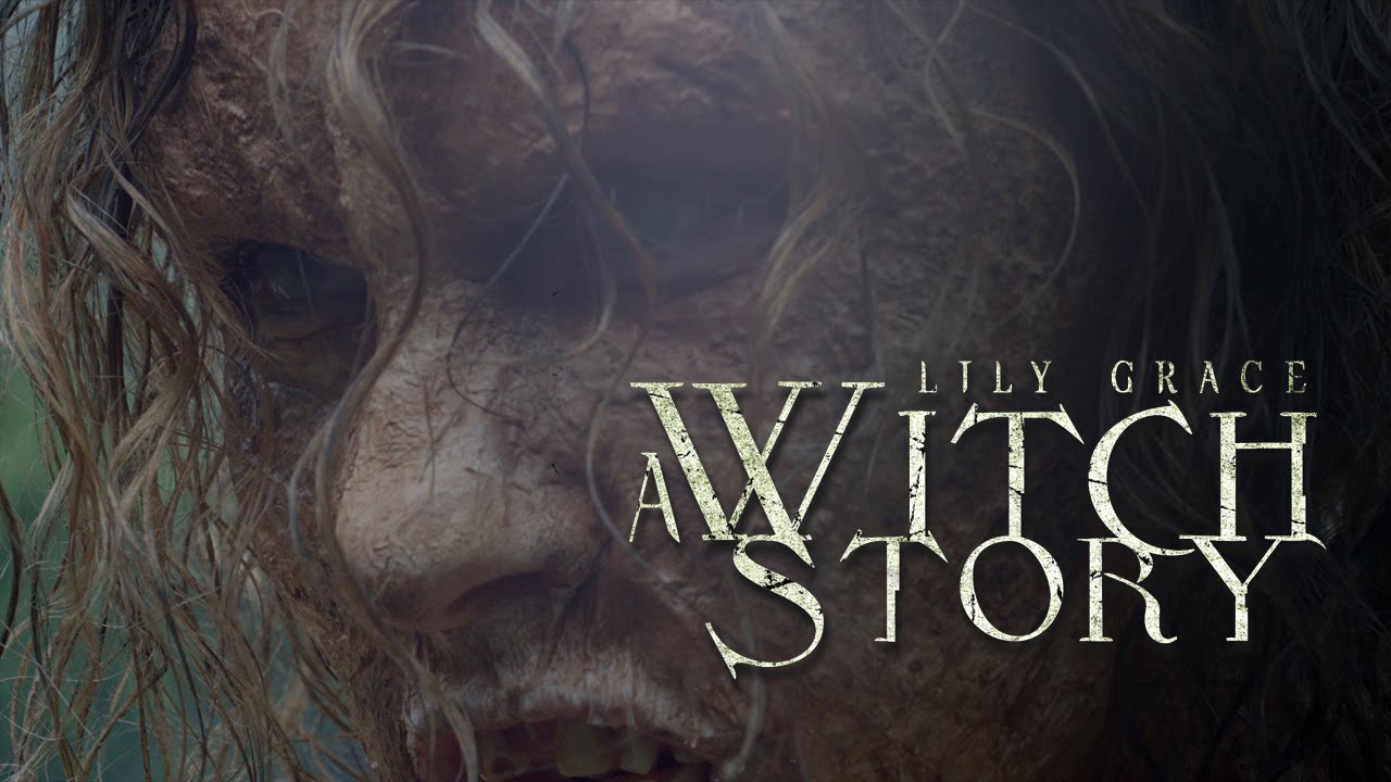 Lily Grace: A Witch Story (2015)-Official Trailer