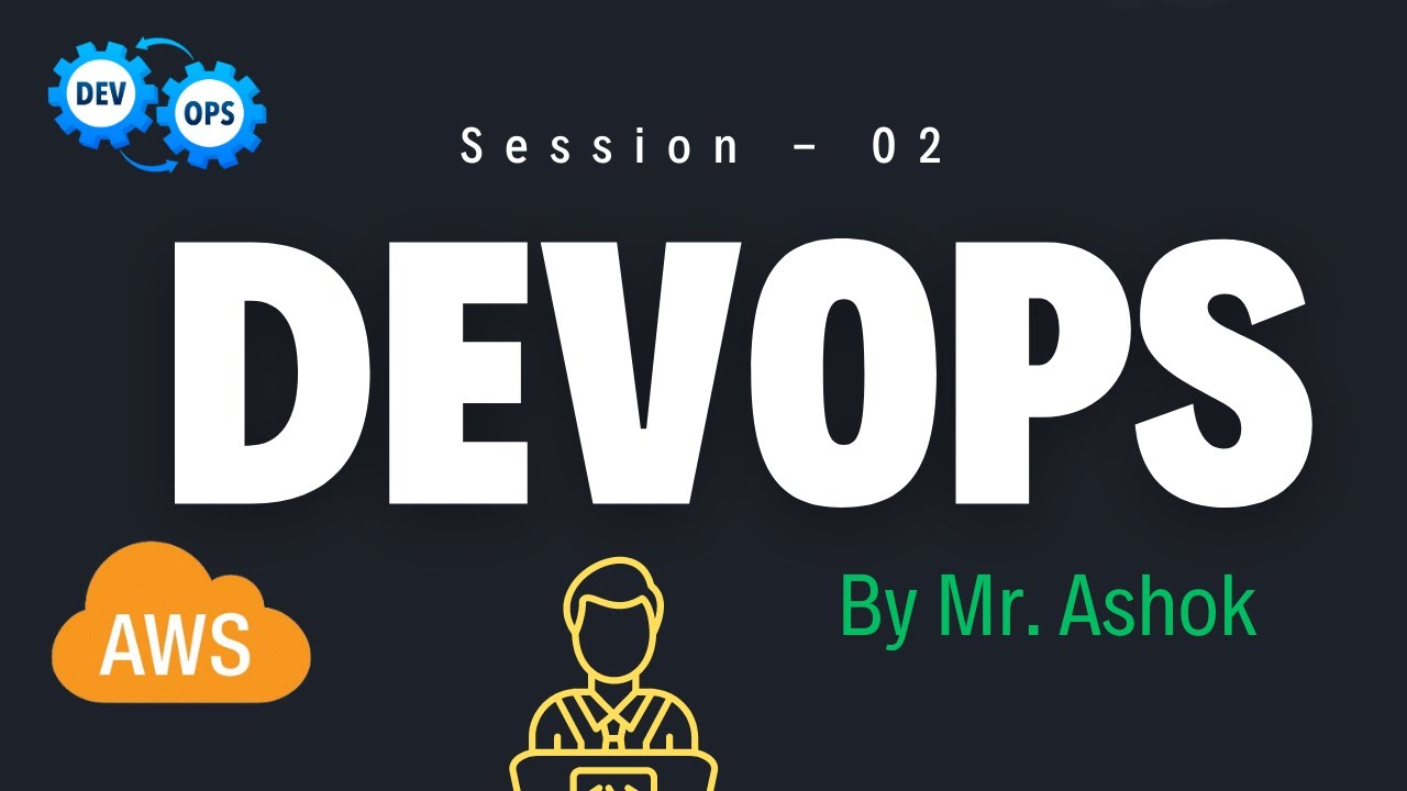 DevOps with AWS Cloud | Session - 02 | @ashokit - YouTube