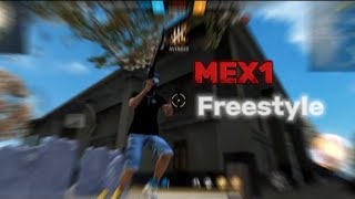 MEX1 Freestyle👽🇧🇷              @romNcii
