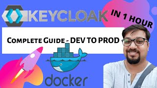 Complete Guide to Keycloak On Docker - DEV To PROD