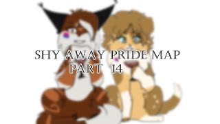 Shy away 72 hour pride map part 14