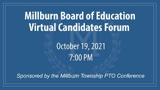 Millburn PTOC Board of Education Candidate Forum 2021