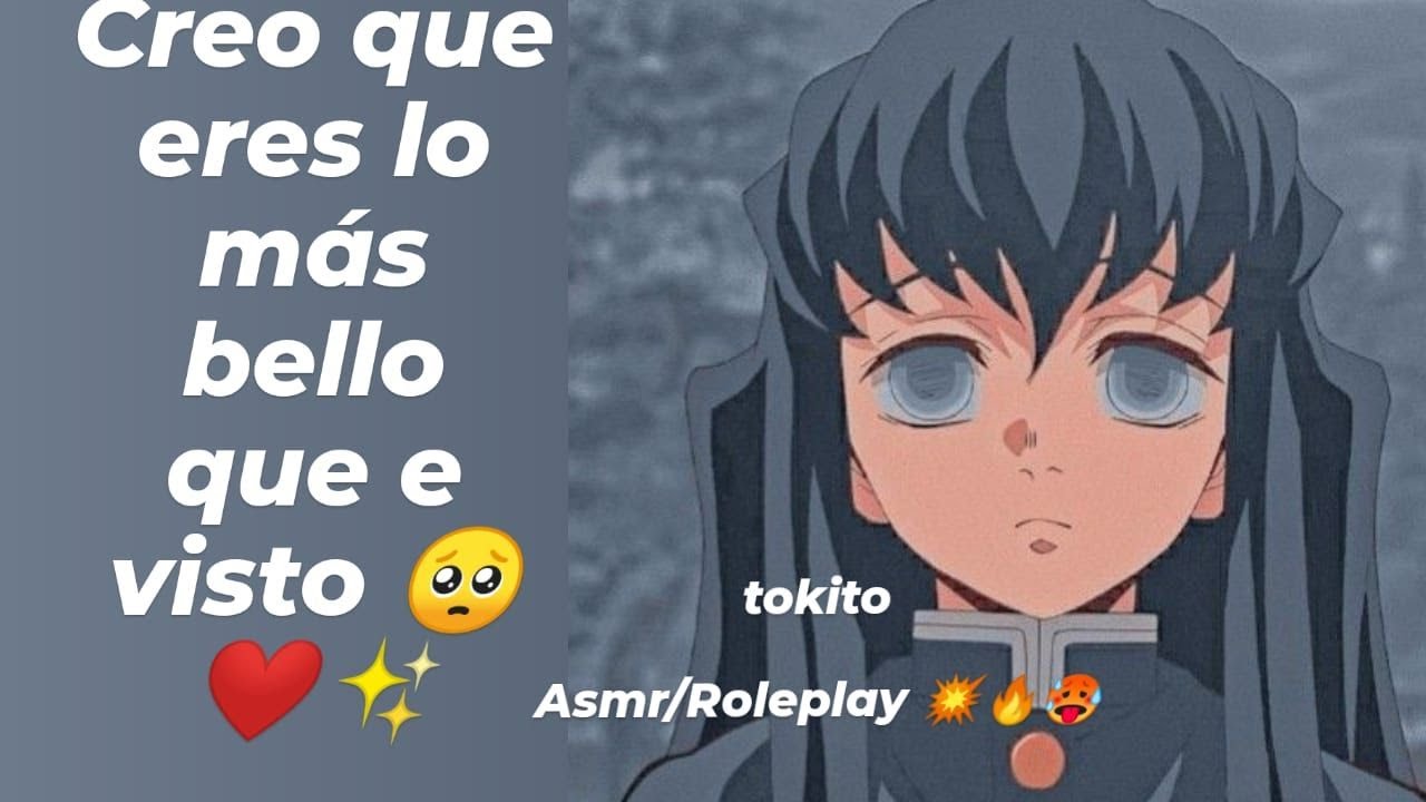 La noche de tokito y tu asmr/ Roleplay 🔥❤️👀