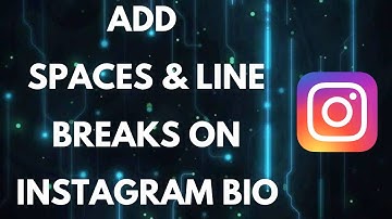 How To Add Spaces & Line Breaks on Your Instagram Bio (2022) | Edit Instagram Bio