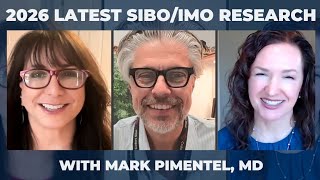 SIBO Research Updates with Dr. Mark Pimentel