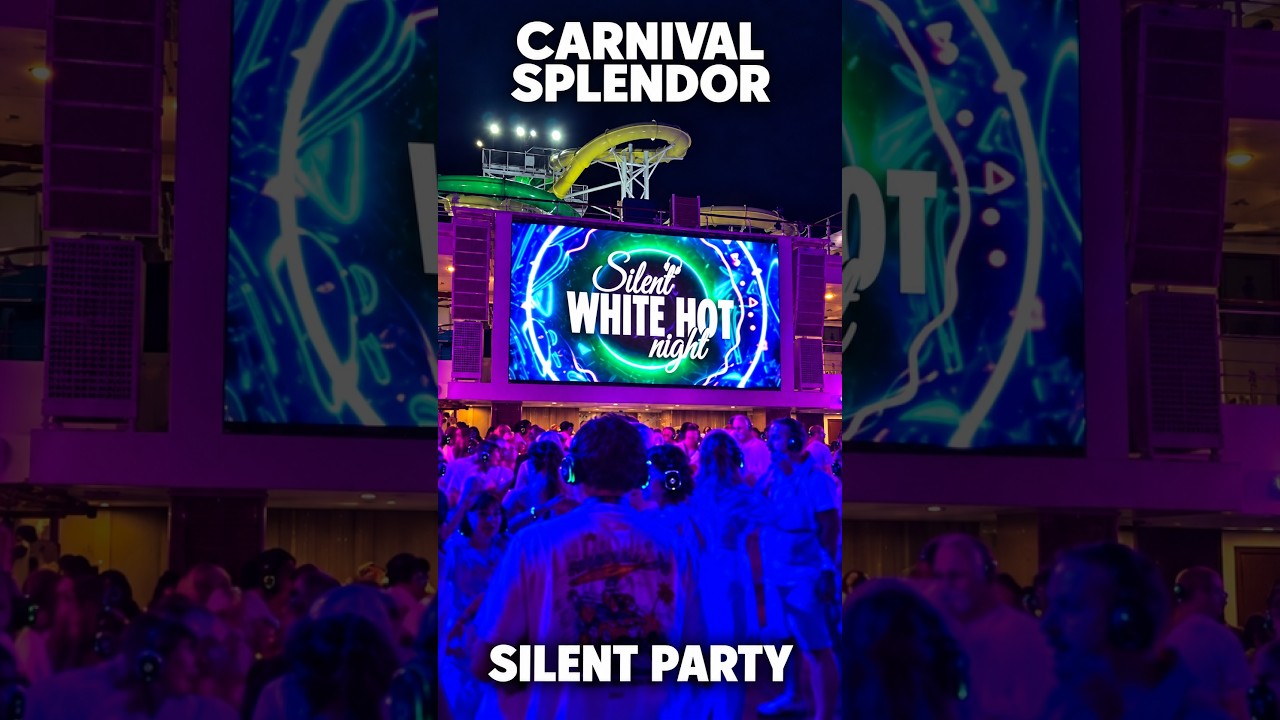 Carnival Splendor Silent White Hot Night | Silent Disco #cruise #carnival #carnivalsplendor