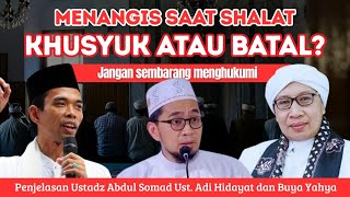 Download Lagu Sholat Sambil Menangis, Batal atau Tanda Khusyuk? Penjelasan UAS, UAH \u0026 Buya Yahya MP3