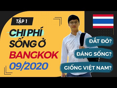 Video Chi Phí Sống Ở Bangkok 09/2020 | 1 Tháng Chi Tiêu Tổng... - youtube