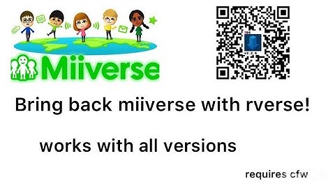 How to bring back Miiverse on 3ds | Rverse tutorial