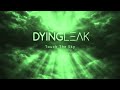 DYINGLEAK Touch The Sky Higher Anthem Mix mp3
