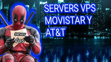 INTERNET GRATIS SERVERS. VPS MOVISTAR SIN SALDO Y REDES Y AT&T CON REDES