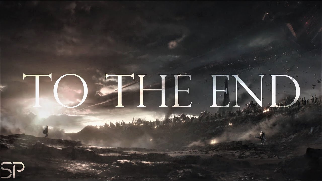 (Marvel) Avengers Tribute | To The End