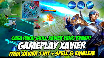 GAMEPLAY XAVIER MAGE BARU | COMBO SKILL XAVIER YANG BENAR ❗ ULTI XAVIER NON STOP + ITEM XAVIER MLBB