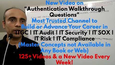 IT with Varun Vohra - ITGC & Risk - Logical Access - Authentication - Walkthrough Questions (Promo)