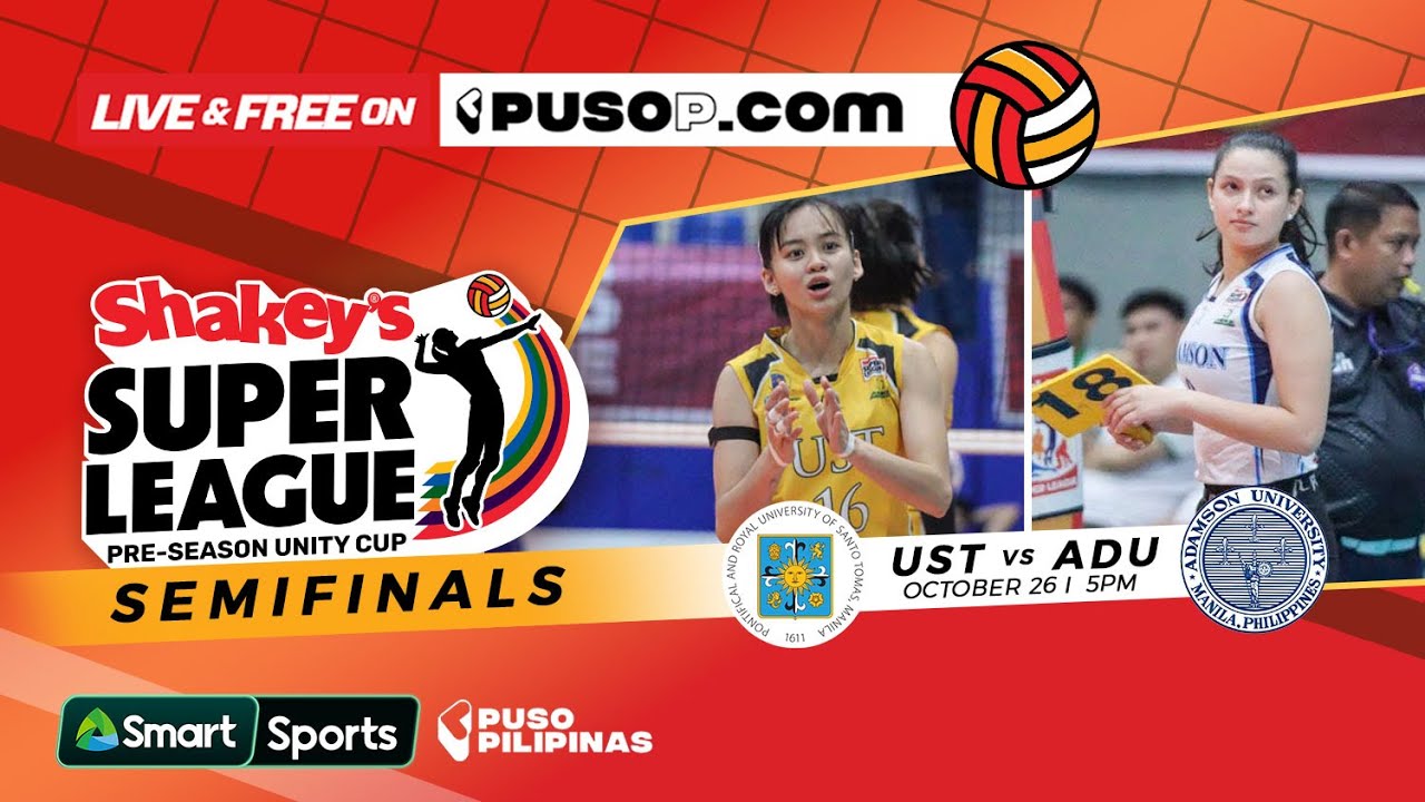 Shakey’s Super League Preseason Unity Cup | Semifinals | UST vs AdU