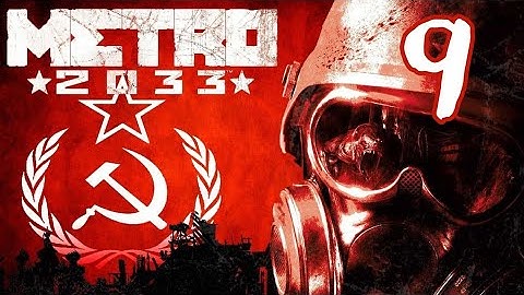 Metro 2033 Redux Walkthrough Part 9 - Archives