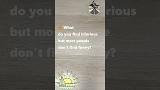 More Weird Questions