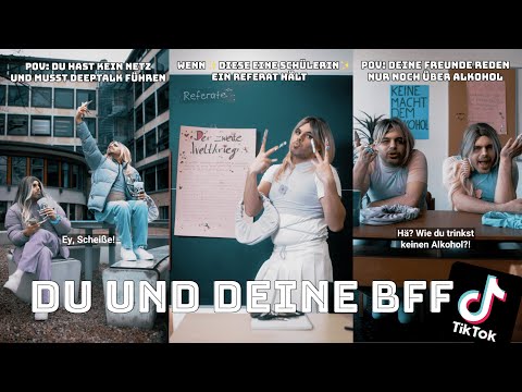 Du und deine BFF