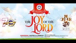 RCCG 2022 MARCH SPECIAL HOLY GHOST SERVICE || THE JOY OF THE LORD || DAY 2