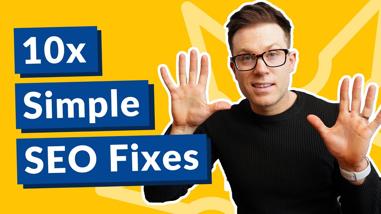 10 Simple Fixes Anyone Can Do To Improve Website Ranking
