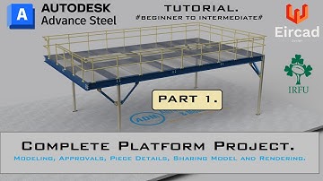 ADVANCE STEEL TUTORIAL_PART 1 - Platform Project.