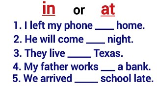 English Grammar Exercise ✍️ AT vs IN.