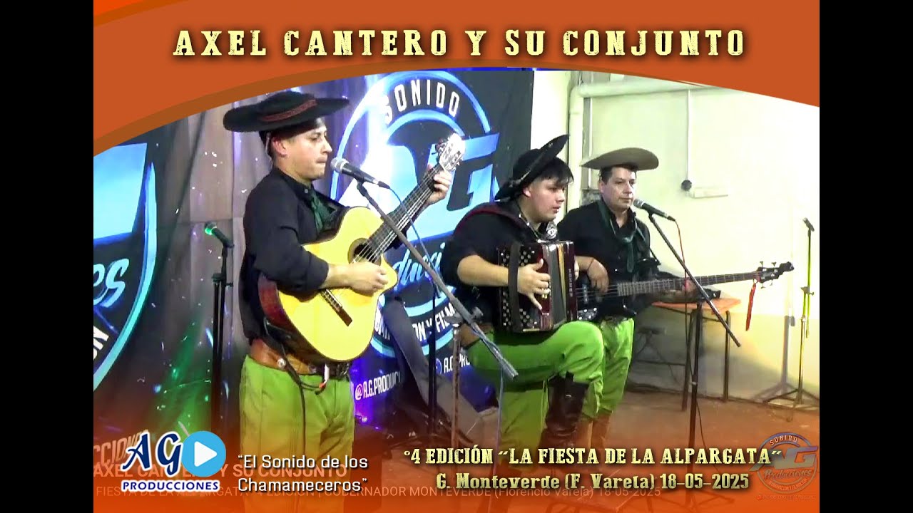 AXEL CANTERO Y SU CONJUNTO EN VIVO | FIESTA DE LA ALPARGATA °4 EDICIÓN | F. VARELA 18-05-2025 🔥🔥🔥