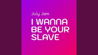 Download Lagu I Wanna Be Your Slave