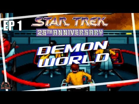 Star Trek 25th Anniversary Ep 1 Demon World Walkthrough 2020