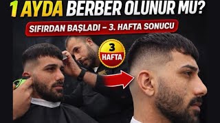 1 Ayda Berber Olunur Mu? Öğrencimin 3. Haftadaki Sonucu