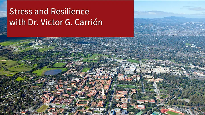 Discover Stanford For You: Stress and Resilience w...