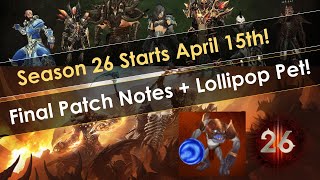 Diablo 3 Season 26 Start Date, Final Patch Notes and New Lollipop Pet!