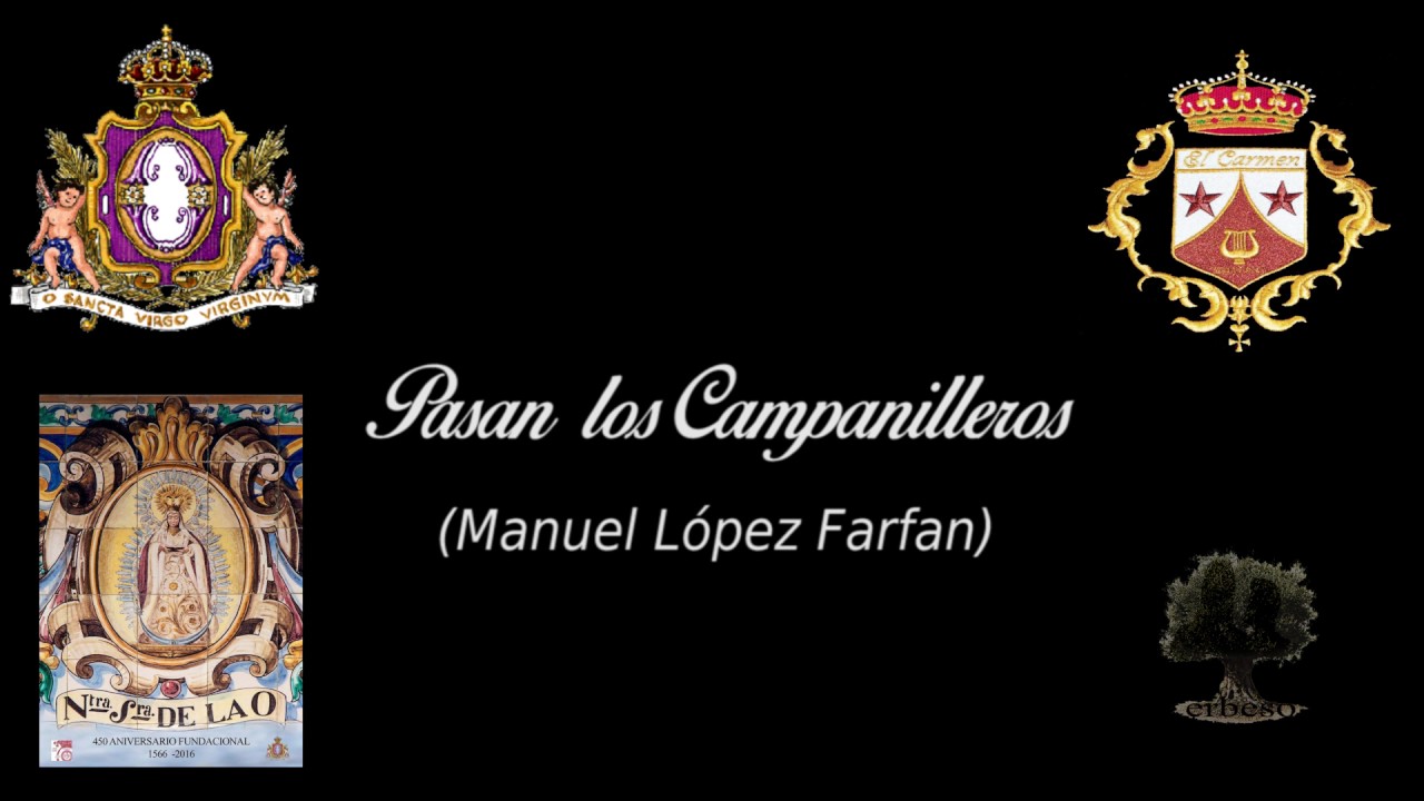 BM Carmen (Salteras) - Pasan los Campanilleros - 450 Aniversario Hermandad de la O