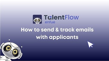 Enfue Talent Flow I How to send & track emails with applicants