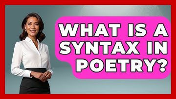 What Is A Syntax In Poetry? - The Language Library